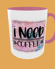 Cofee Quotes - Fuel Your Day: I need coffee Mug