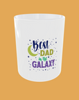 Fathers Day - Galactic Dad: The Best in the Universe