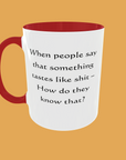 Sarcastic Quotes Mug - The Ultimate Humour