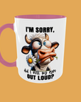 Sarcastic Quotes - I'm Sorry