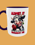 Sarcastic Quotes - Admit It