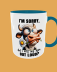 Sarcastic Quotes - I'm Sorry