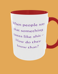Sarcastic Quotes Mug - The Ultimate Humour