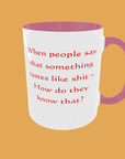 Sarcastic Quotes Mug - The Ultimate Humour