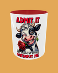 Sarcastic Quotes - Admit It