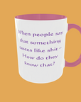 Sarcastic Quotes Mug - The Ultimate Humour