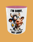 Sarcastic Quotes - I'm Sorry