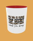 Sarcastic Quotes - My Job Is Super