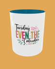 Sarcastic Quotes - After Tuesday
