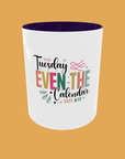 Sarcastic Quotes - After Tuesday