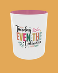Sarcastic Quotes - After Tuesday