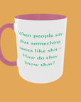 Sarcastic Quotes Mug - The Ultimate Humour