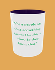 Sarcastic Quotes Mug - The Ultimate Humour