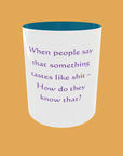 Sarcastic Quotes Mug - The Ultimate Humour