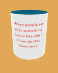 Sarcastic Quotes Mug - The Ultimate Humour