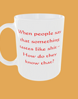 Sarcastic Quotes Mug - The Ultimate Humour