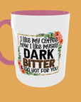 Coffee Quotes - I Like My Coffee with a Side of Humour - Ceramic Mug with Fun Quote
