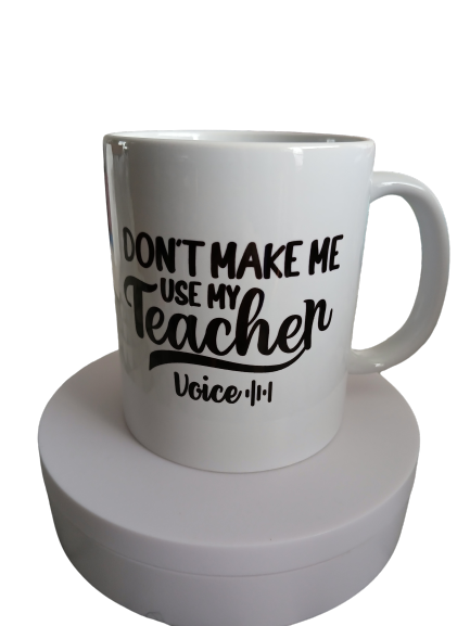 Teacher - Don&#39;t Make Me Use My Teacher Voice