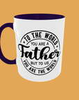 Fathers Day - To The World