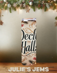 Tumbler - Christmas Deck The Halls