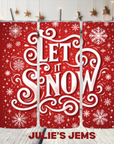 Tumbler - Christmas Let It Snow