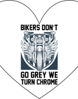 Coaster - Bikers Don't Go Grey, We Turn Chrome