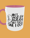 Fathers Day - Ain't no Daddy Like The One I got