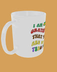 Teacher - I am Grateful mug