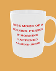 Sarcastic Quotes - Morning Person