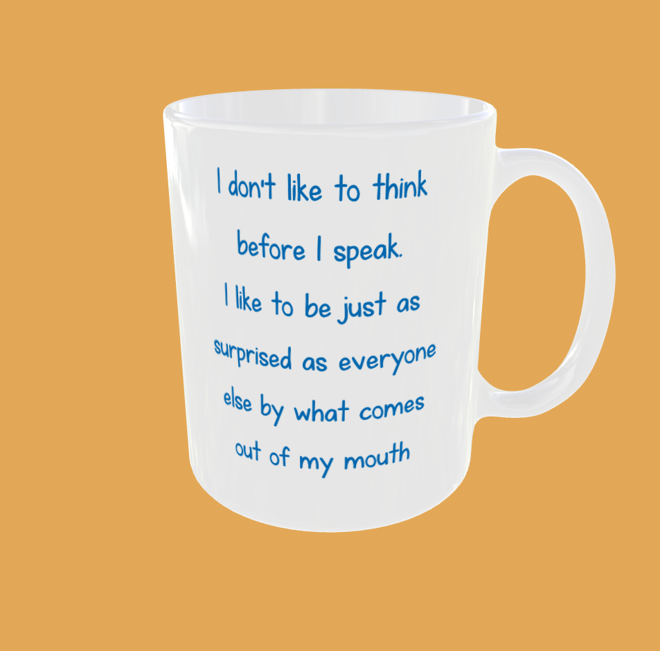 Sarcastic Quotes - I Don&#39;t Like To Think