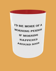 Sarcastic Quotes - Morning Person