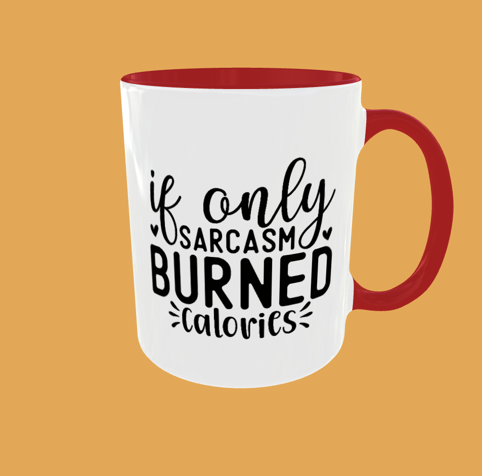 Sarcastic Quotes - If Only