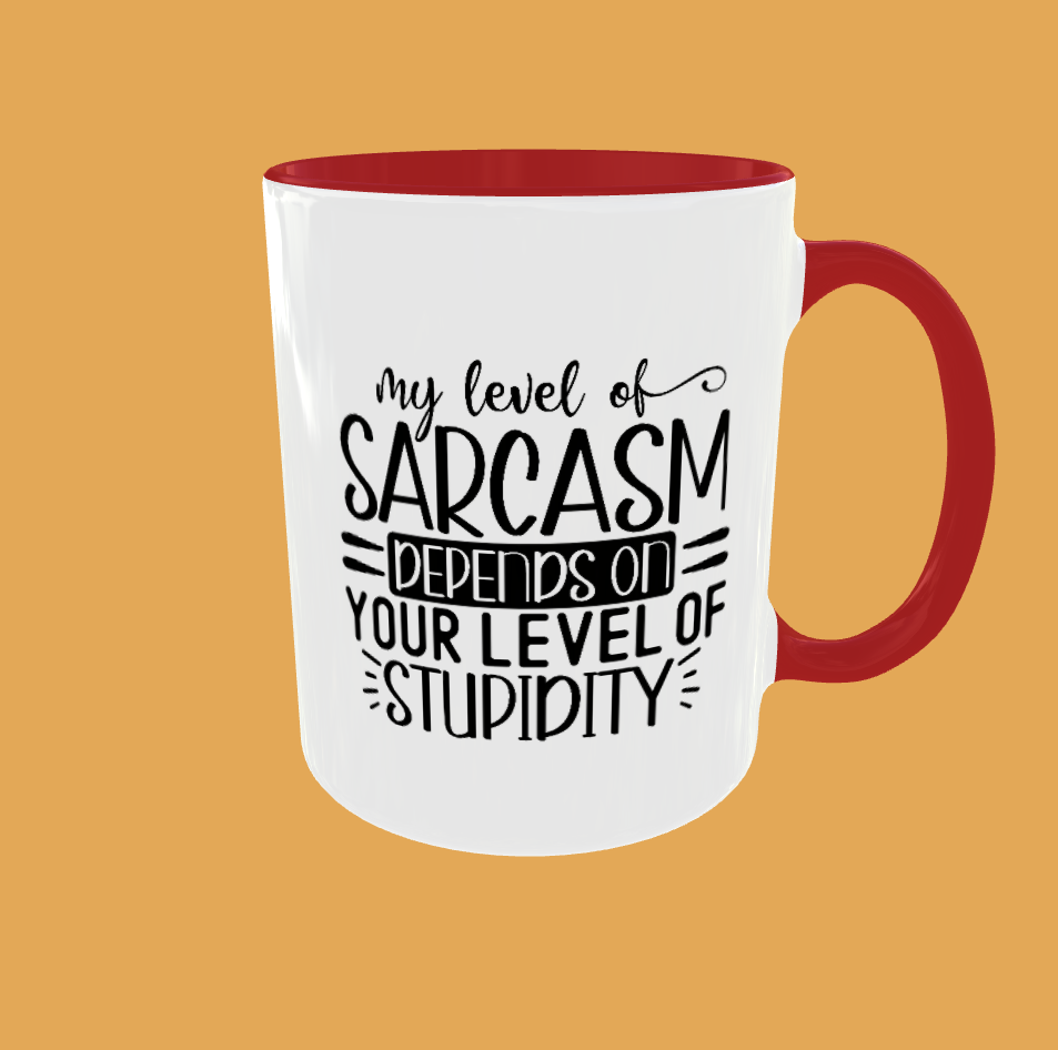 Sarcastic Quotes - My Level Of Sarcasm