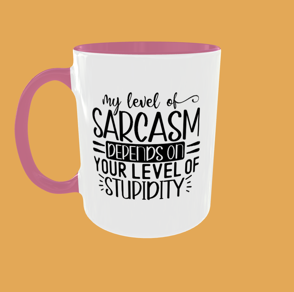 Sarcastic Quotes - My Level Of Sarcasm