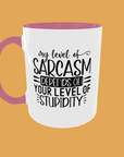 Sarcastic Quotes - My Level Of Sarcasm