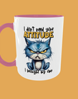 Sarcastic Quotes - I Don't Need Your Attitude