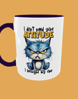 Sarcastic Quotes - I Don't Need Your Attitude