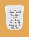 Fathers Day - Sorry I Missed Your Call