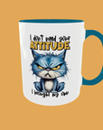 Sarcastic Quotes - I Don't Need Your Attitude