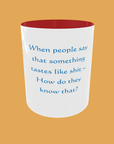 Sarcastic Quotes - When People Say