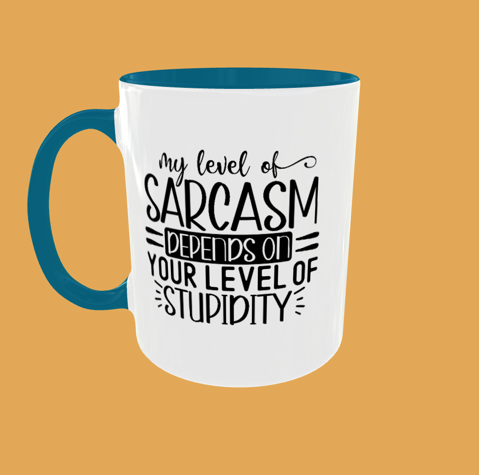 Sarcastic Quotes - My Level Of Sarcasm