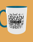 Sarcastic Quotes - My Level Of Sarcasm