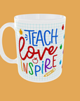 Teacher - Teach, Love, Inspire 