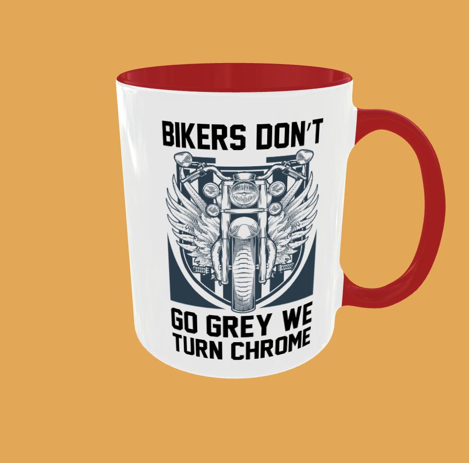 Bike - Bikers Don&#39;t Go Grey, We Turn Chrome