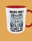 Bike - Bikers Don't Go Grey, We Turn Chrome