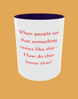 Sarcastic Quotes - When People Say