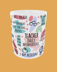 Teacher - Affirmation Mug