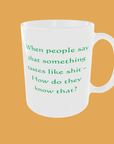 Sarcastic Quotes - When People Say